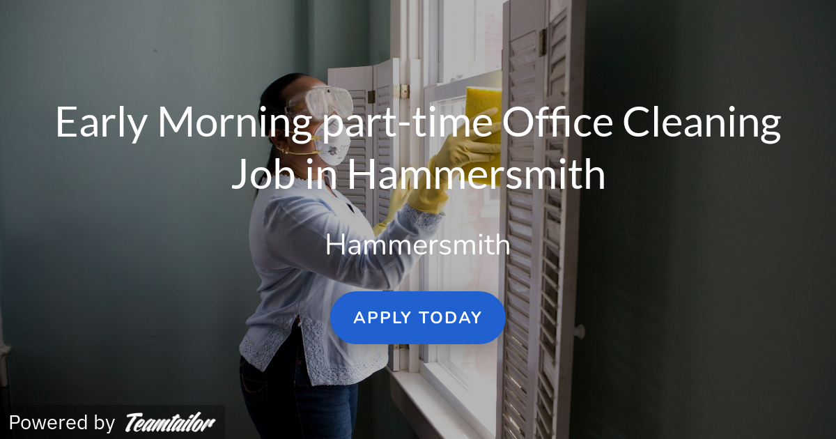 Morning parttime Office Cleaning Job in Hammersmith permanent Bluestorm Recruitment by Dazzle