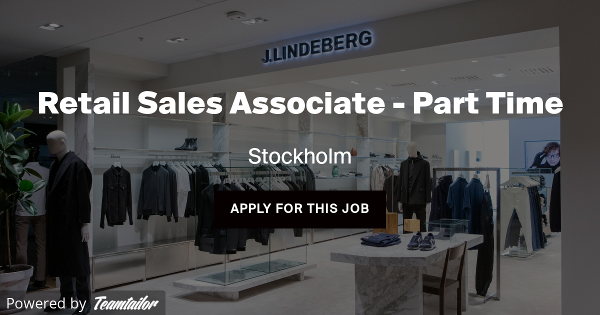RETAIL SALES ASSOCIATE - PART TIME, STOCKHOLM AREA - J.Lindeberg