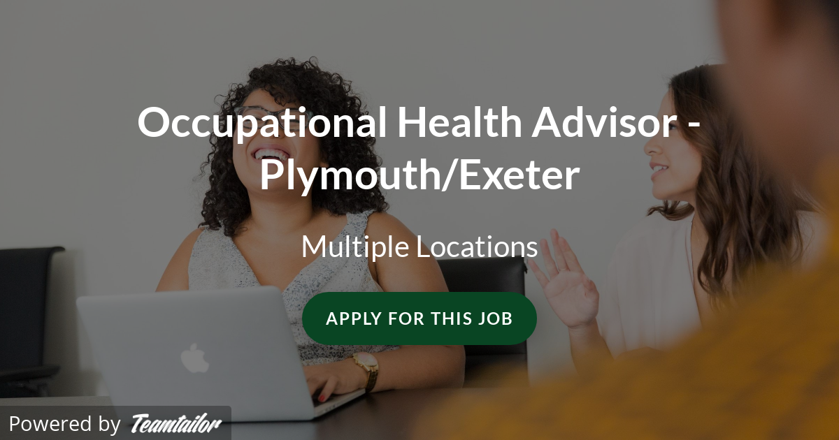 Occupational Health Advisor Plymouth/Exeter Medigold Health