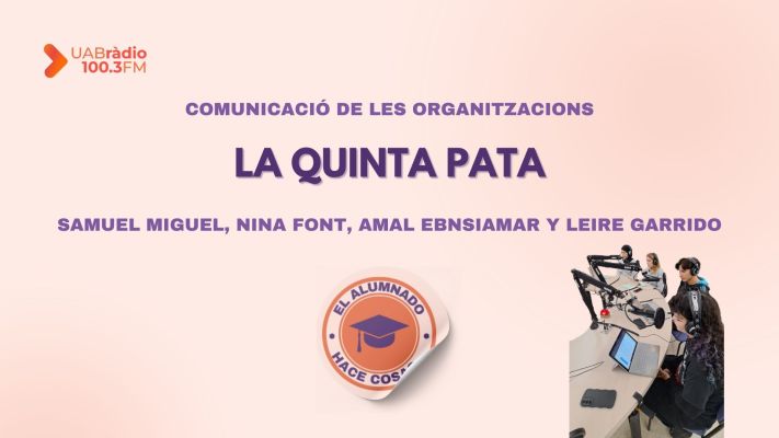 La quinta pata / El alumnado hace cosas