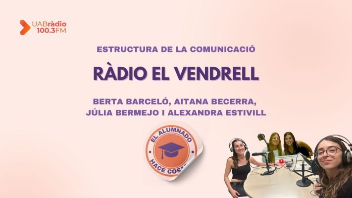 Ràdio el Vendrell / El alumnado hace cosas