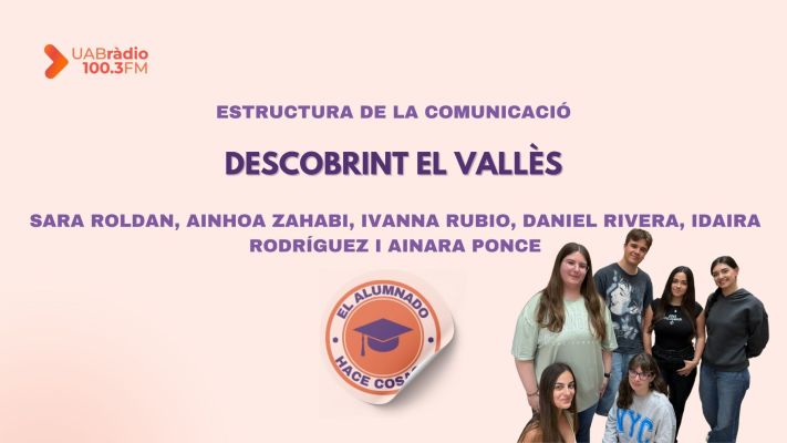 Descobrint el Vallès / El alumnado hace cosas