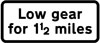 Drivers should keep in low gear for 1.5 miles