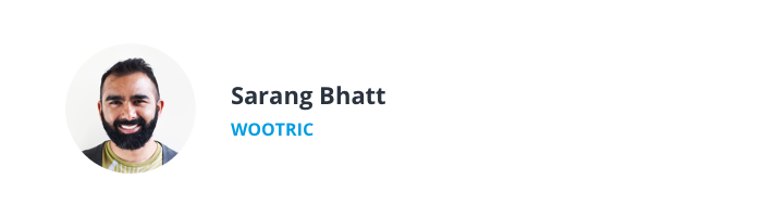 Image of Sarang Bhatt, Customer Success Manager at Wootric