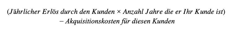 Gleichung zur Berechnung des Customer Lifetime Value