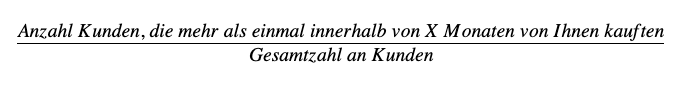 Gleichung zur Berechnung der Wiederkaufrate