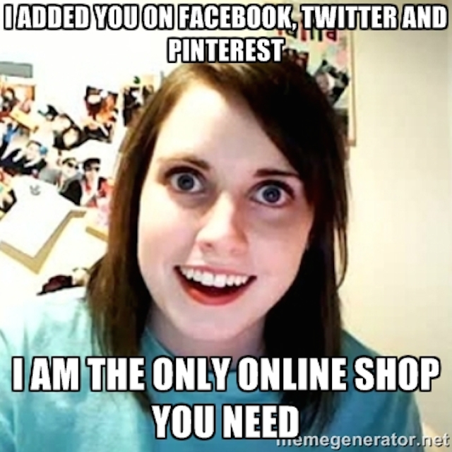 Meme of overly attached girlfriend, representing social actions necessary to create customer loyalty.