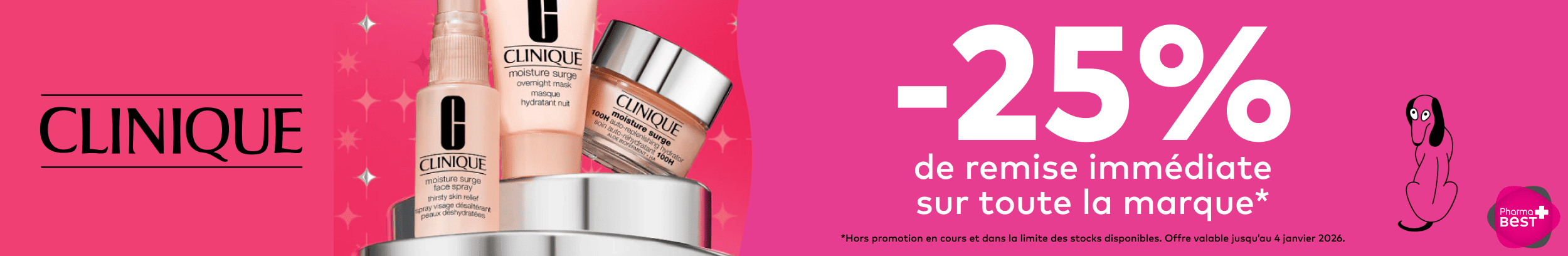 CLINIQUE / QUINZAINE DER 25