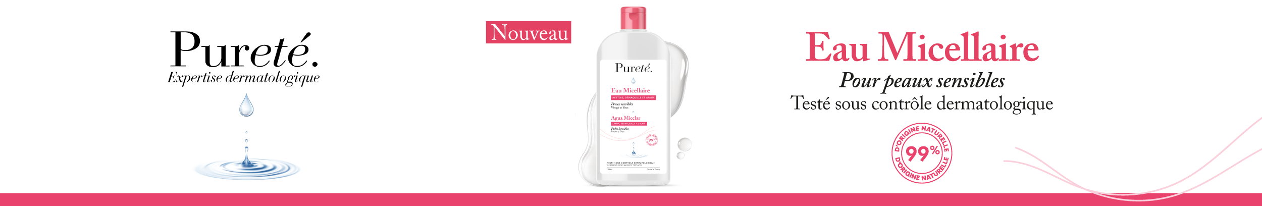 EAUX MICELLAIRE PURETE