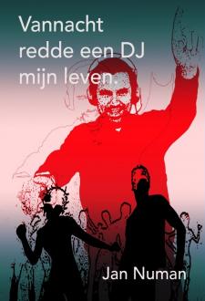 Boek cover Vannacht redde een DJ mijn leven