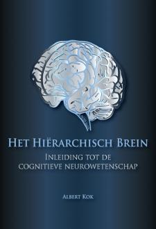 Boek cover Het hiërarchisch brein. Inleiding tot de cognitieve neurowetenschap