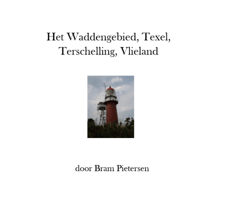 Boek cover Het Waddengebied, Texel, Terschelling, Vlieland
