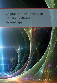 Boek cover Cogitaliteit, de kracht van het alomvattend BewustZijn