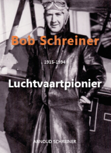 Boek cover Bob Schreiner - Luchtvaartpionier