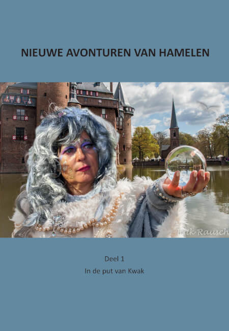 Boek cover Nieuwe avonturen voor Hamelen. Deel 1. In de put van Kwak.
