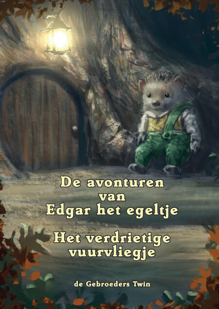 Boek cover De avonturen van Edgar het Egeltje - Het verdrietige vuurvliegje