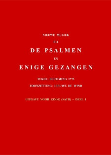 Boek cover Nieuwe muziek bij de psalmen en enige gezangen - Uitgave voor koor (satb), deel 1