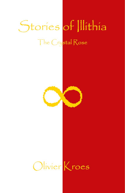 Boek cover Stories of Illithia - The Crystal Rose