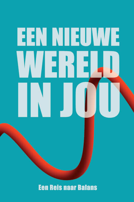 Boek cover Een Nieuwe Wereld In Jou