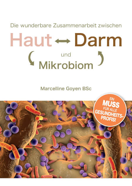 Boek cover Die wunderbare Zusammenarbeit zwischen Haut - Darm und Mikrobiom