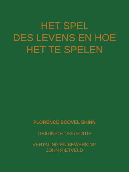 Boek cover HET SPEL DES LEVENS EN HOE TE SPELEN