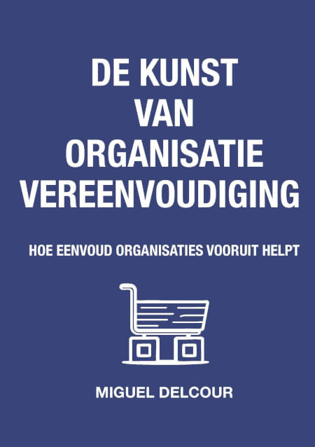 Boek cover De kunst van organisatievereenvoudiging