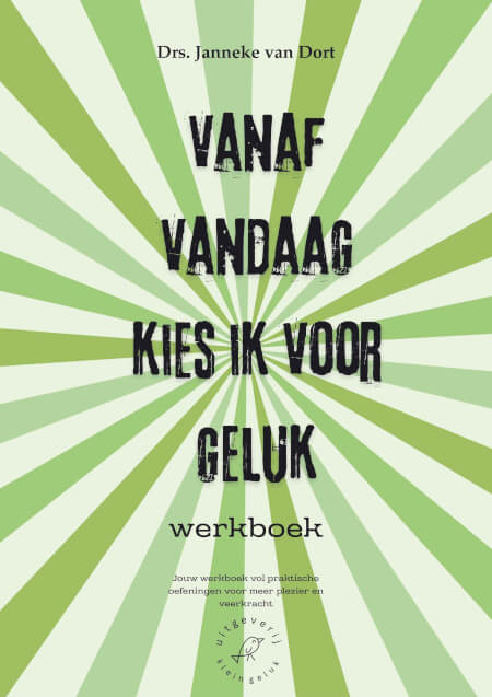 Boek cover Vanaf vandaag kies ik voor geluk Werkboek