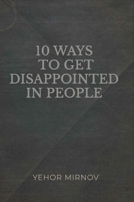 Boek cover 10 Ways To Get Disappointed In People