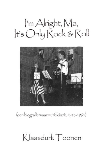 Boek cover I'm Alright, Ma, It's Only Rock & Roll klein