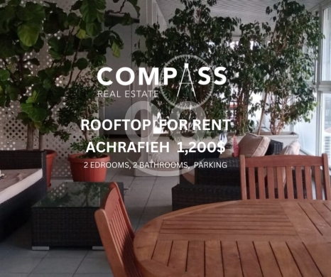Apartments for rent in Achrafieh - A beautiful roof top apartment FOR RENT