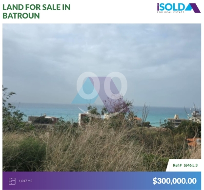 Lands for sale in Batroun - 1047m2 land+sea view 4sale in Batroun - أرض للبيع في البترونSJ46L3
