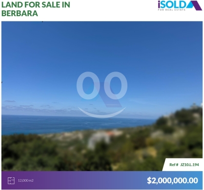 Lands for sale in Barbara - 12000m2 Prime land+sea view 4sale in Berbara-Jbeil - بربارة - جبيلJZ10L194