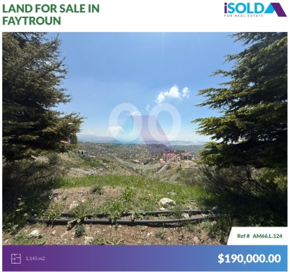Lands for sale in Feytroun - 1145 m2 land+mountain view 4sale in Faytroun - أرض للبيع في فيطرونAM66L124