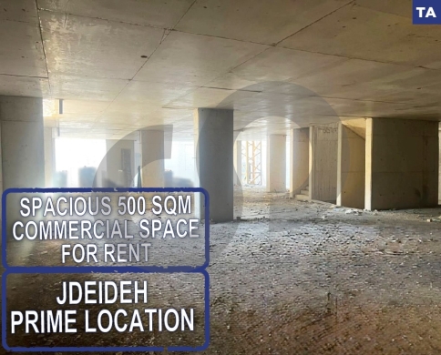 Spacious 500 sqm Commercial Space for Rent – Jdeideh – Prime Location REF#TA127239