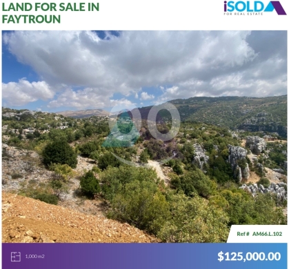 Lands for sale dans Feytroun - Land with Prime Location 4sale in Faytroun - أرض للبيع في فيطرونAM66L102