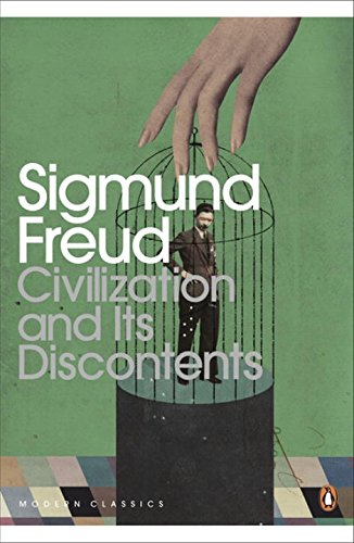 Civilization and Its Discontents (Penguin Modern Classics) - Freud, Sigmund