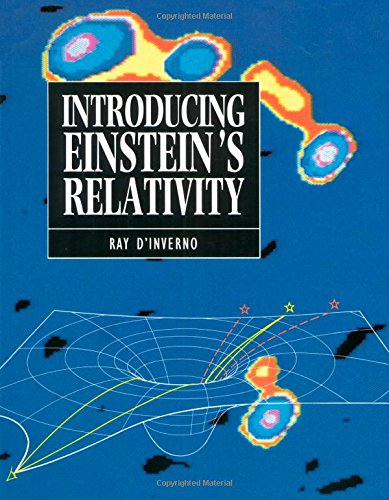 Introducing Einstein's Relativity - D'Inverno, Ray