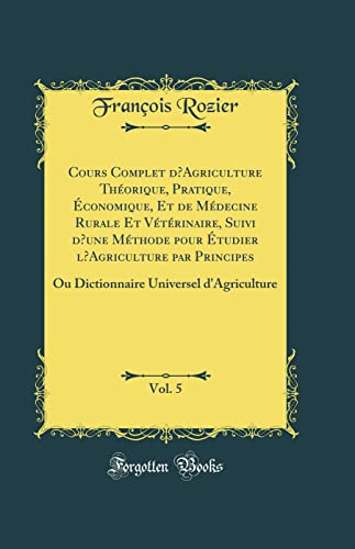 COURS COMPLET D AGRICULTURE Th orique Pratique conomique Et De M 