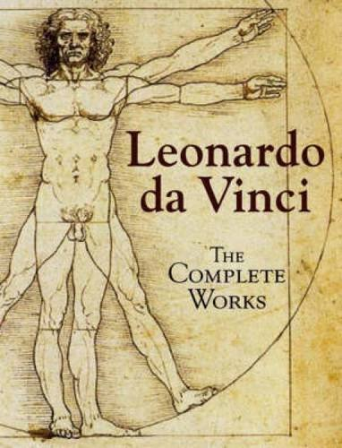 Leonardo Da Vinci: The Complete Works - Vinci, Leonardo da