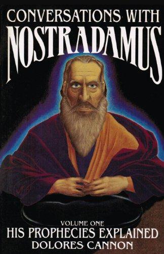 His Prophecies Explained (Volume I) (Conversations with... - Cannon, Dolores