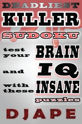 DEADLIEST KILLER SUDOKU Test Your BRAIN And IQ With These INSANE