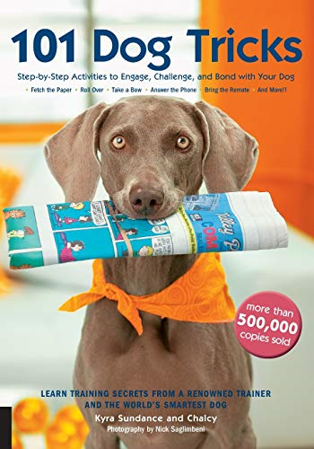 101 Dog Tricks: Step by Step Activities to Engage,... - Sundance, Kyra