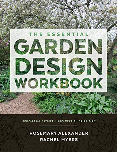 Essential Garden Design Workbook (3rd Edition), The:... - Alexander, Rosemary