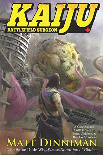 Kaiju: Battlefield Surgeon: A LitRPG Adventure - Dinniman, Matt