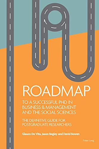 Roadmap to a successful PhD in Business & management and the... - De Vita