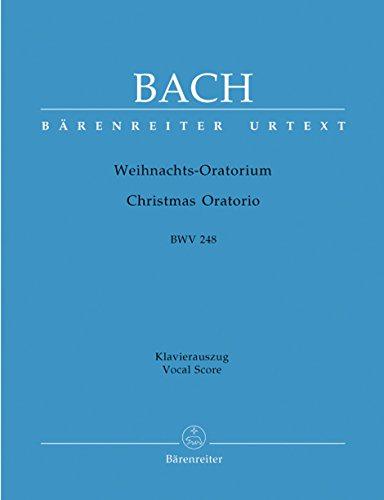 BARENREITER BACH J.S. - ORATORIO BWV 248 - VOCAL SCORE... - Johann Sebastian...