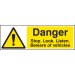 Danger stop/look/listen beware of vehicles 600x200mm adhesive ba