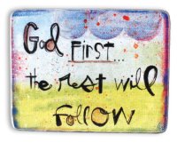 Artmetal Plaque/God First...   (46217)