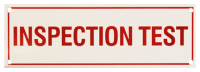 Inspection Test Sign, 6" (W) x 2" (H), Aluminum
