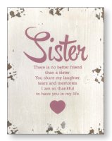 Distressed Wood Plaque/Sister   (84521)